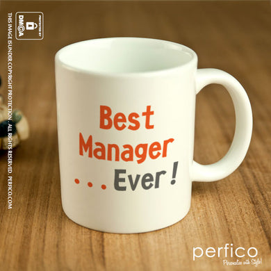 Best Manager Ever © Personalized Coffee Mug