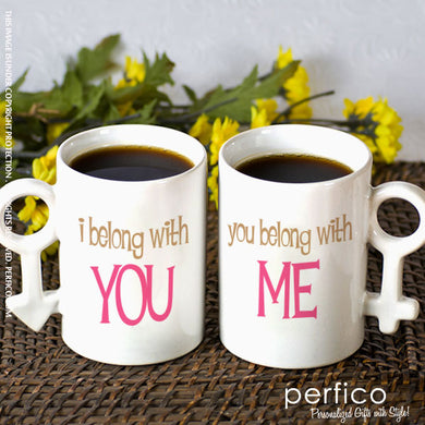I belong with YOU. You belong with ME © Personalized Couple Mugs