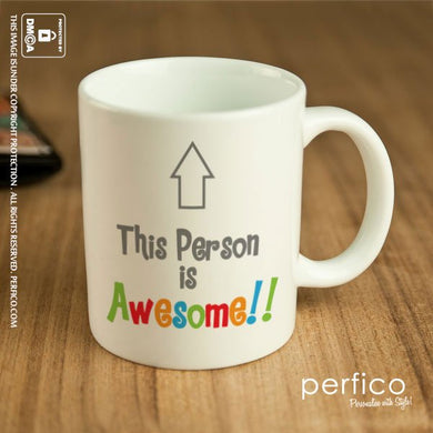 This Person is Awesome © Personalized Coffee Mug