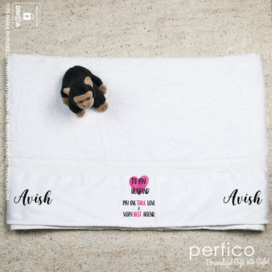 One True Love © Personalized Towel for Husband