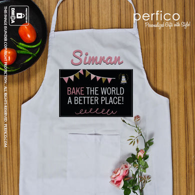 Bake the World a Better Place © Personalized Kitchen Apron