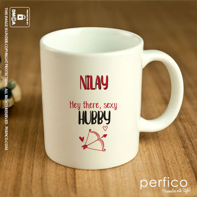 Hey There © Personalized Mug for Husband