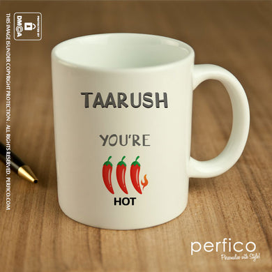 You are Hot © Personalized Mug for Boyfriend