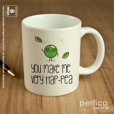 You make me Hap-pea © Personalized Mug for Girlfriend