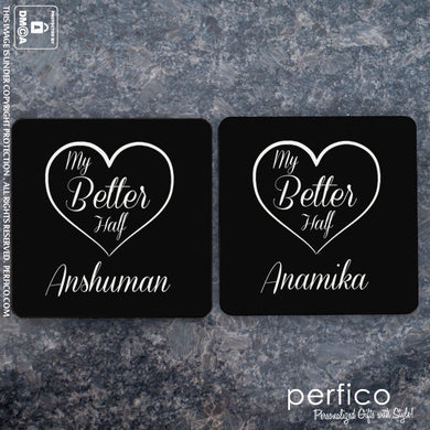My Better Half © Personalized Coasters