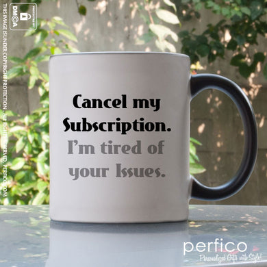 Cancel my Subscription © Personalized Magic Mug