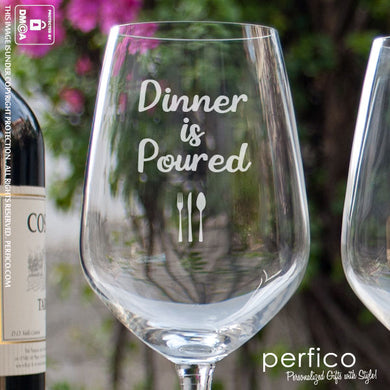 Dinner is Poured © Wine Glass