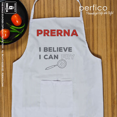 I Believe I can Fry © Personalized Kitchen Apron