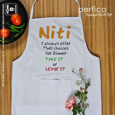 I always offer two choices for dinner © Personalized Kitchen Apron