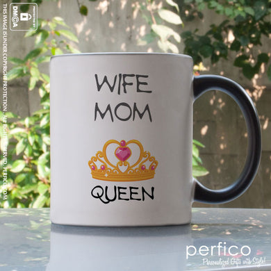 Wife Mom Queen © Personalized Magic Mug