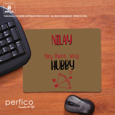 Hey There © Personalised Mouse Pad for Husband