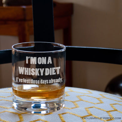 I am On A Whisky Diet © Whisky Rock Tumbler