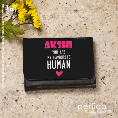 Favourite Human © Personalized Ladies Wallet for Girlfriend