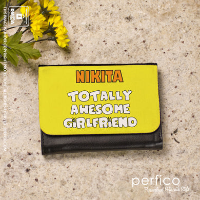 Totally Awesome Girlfriend © Personalized Ladies Wallet