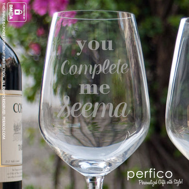 You Complete Me © Personalized Wine Glasses - SET of 2
